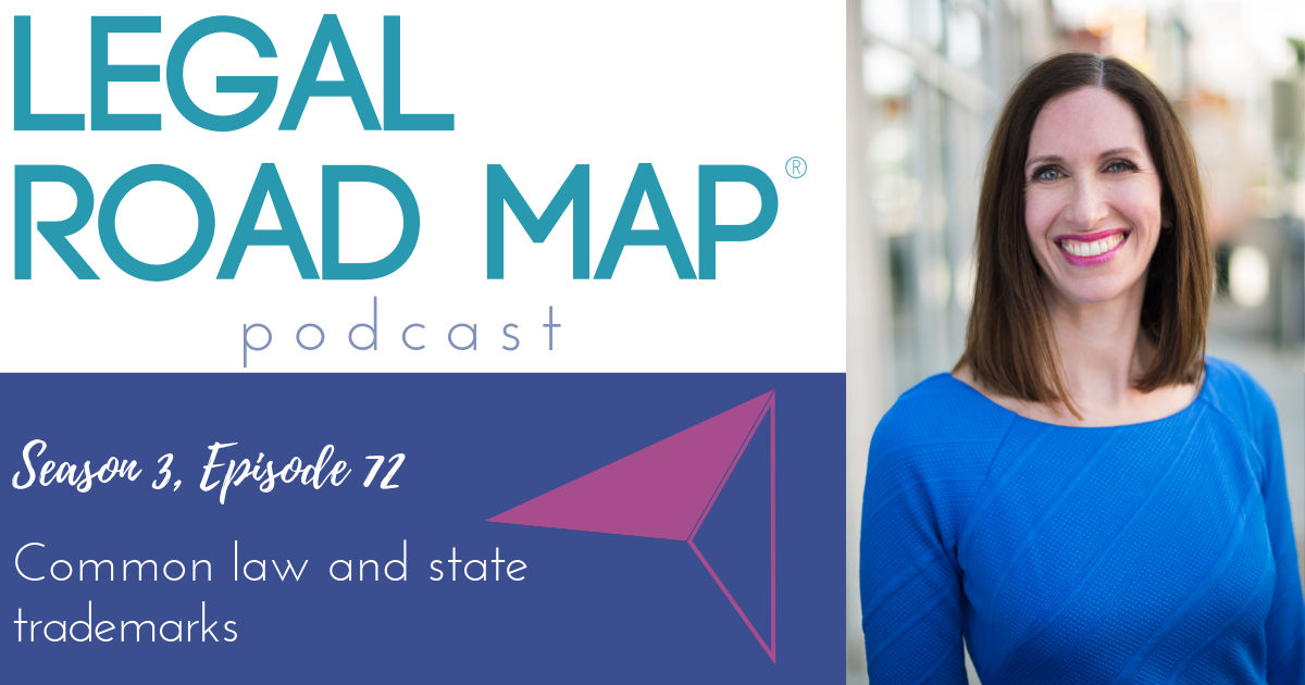 Common law + state trademarks (Legal Road Map® Podcast S3E72)