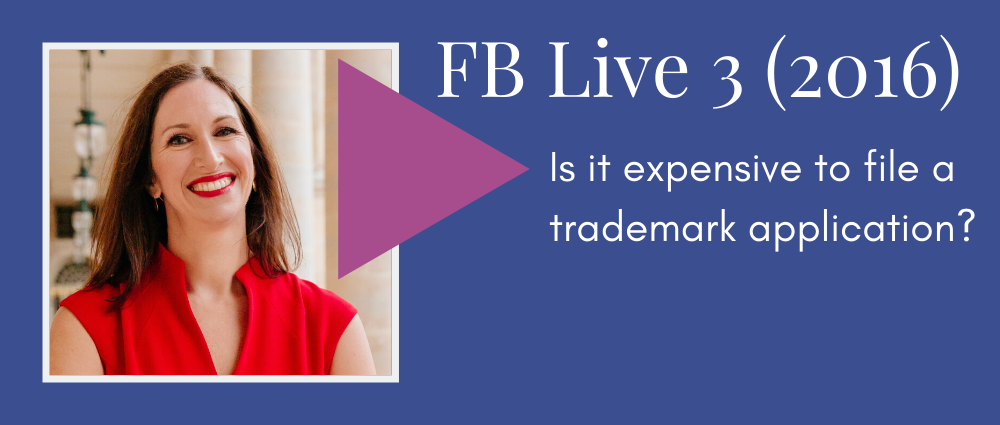 Is it expensive to file a trademark application? (Facebook Live 3)