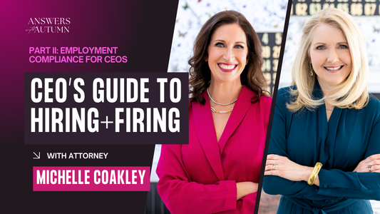 Hiring, Firing, and Everything In Between: Employment Law Compliance for CEOs