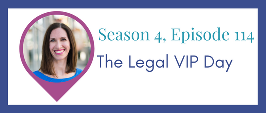 The AWB Firm Legal VIP Day (Legal Road Map® Podcast S4E114)