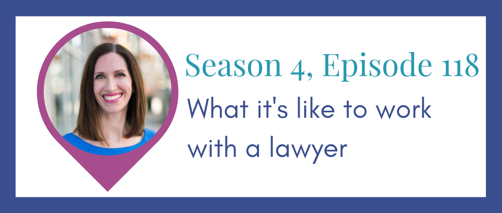 Are lawyers scary? What it’s really like to work with the AWB Firm (Legal Road Map® Podcast S4E118)
