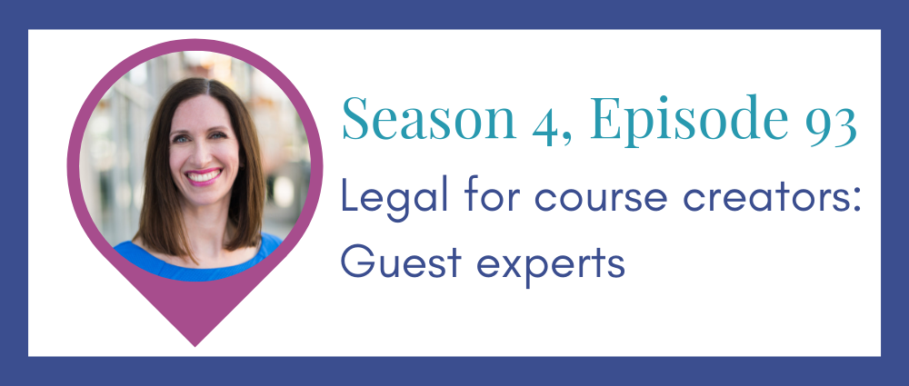 Legal for course creators – guest experts (S4E93)
