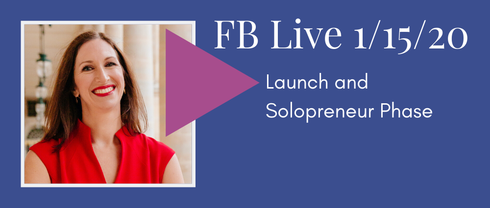 VIDEO: Launch and Solopreneur Phase (FB Live 111)