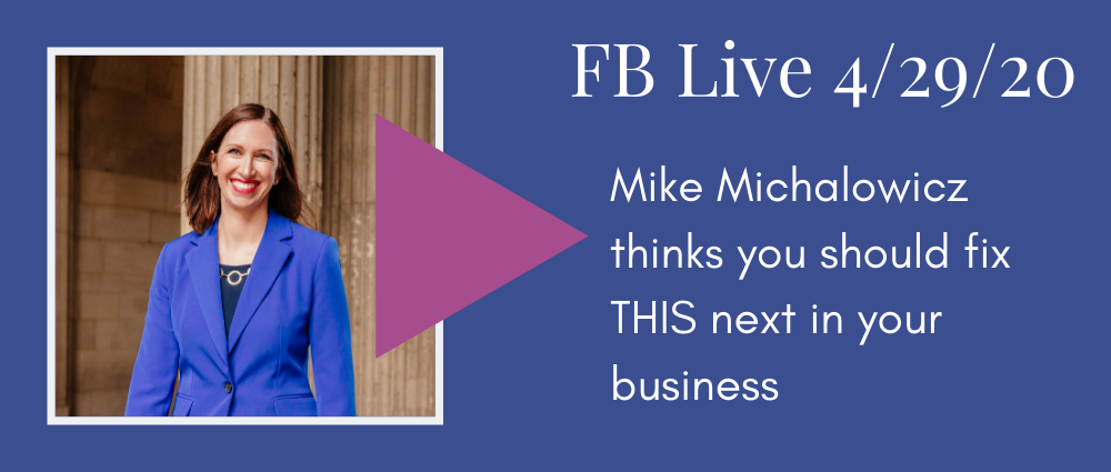 Video: Mike Michalowicz thinks you should fix THIS next in your business (FB Live 126)