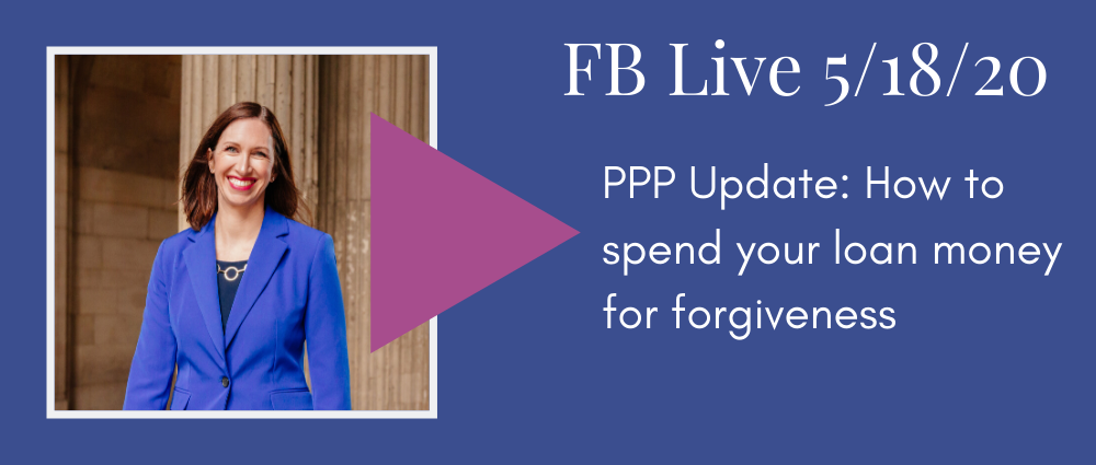 FB Live 12 PPP Update - How to spend your loan money for forgiveness (Autumn Witt Boyd Law Office.png