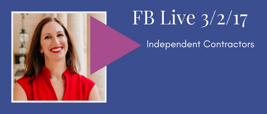 Independent Contractors (Facebook Live 29)