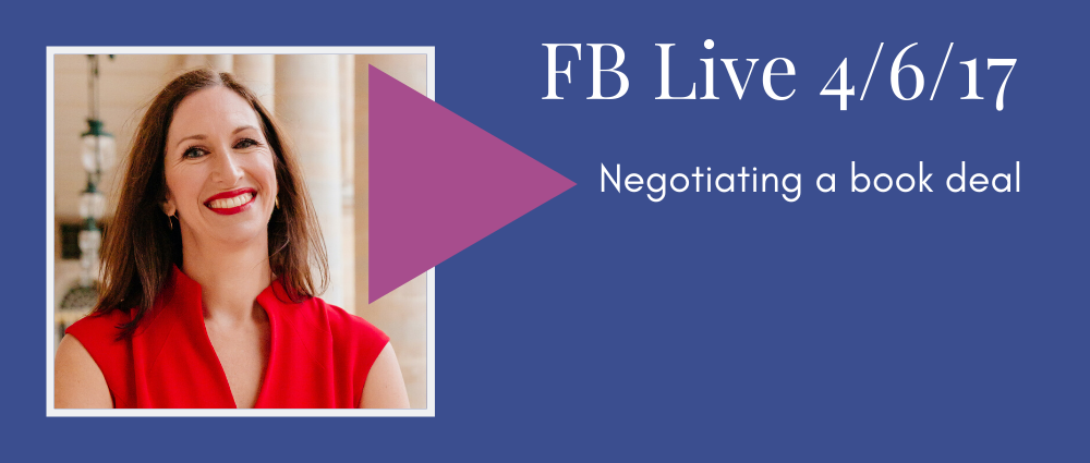 Negotiating a book deal (Facebook Live 32)