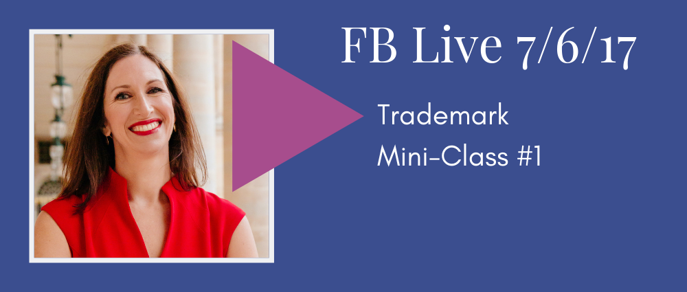 Trademark Mini Class #1 (Facebook Live 42)