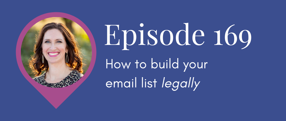 How to build your email list legally (Legal Road Map podcast S5E169)
