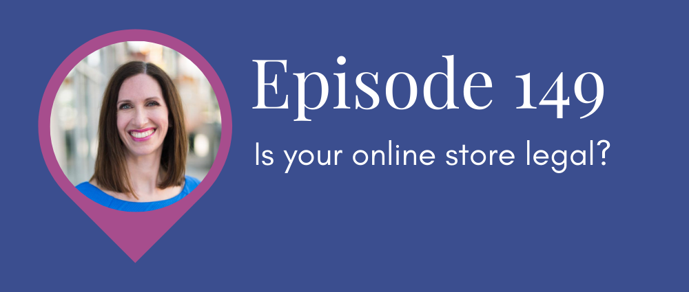 Is your online store legal (Legal Road Map podcast S5E149)